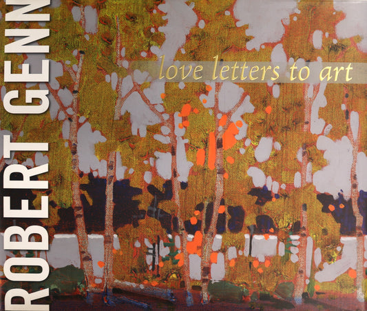 Robert Genn Love Letters Canada Canadian Artist Painter Paintings Art Used Book