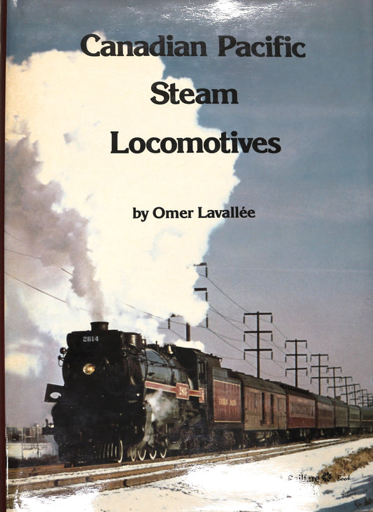 Canadian Pacific Steam Locomotives CP CPR Railway Railroad Illustrated History Book