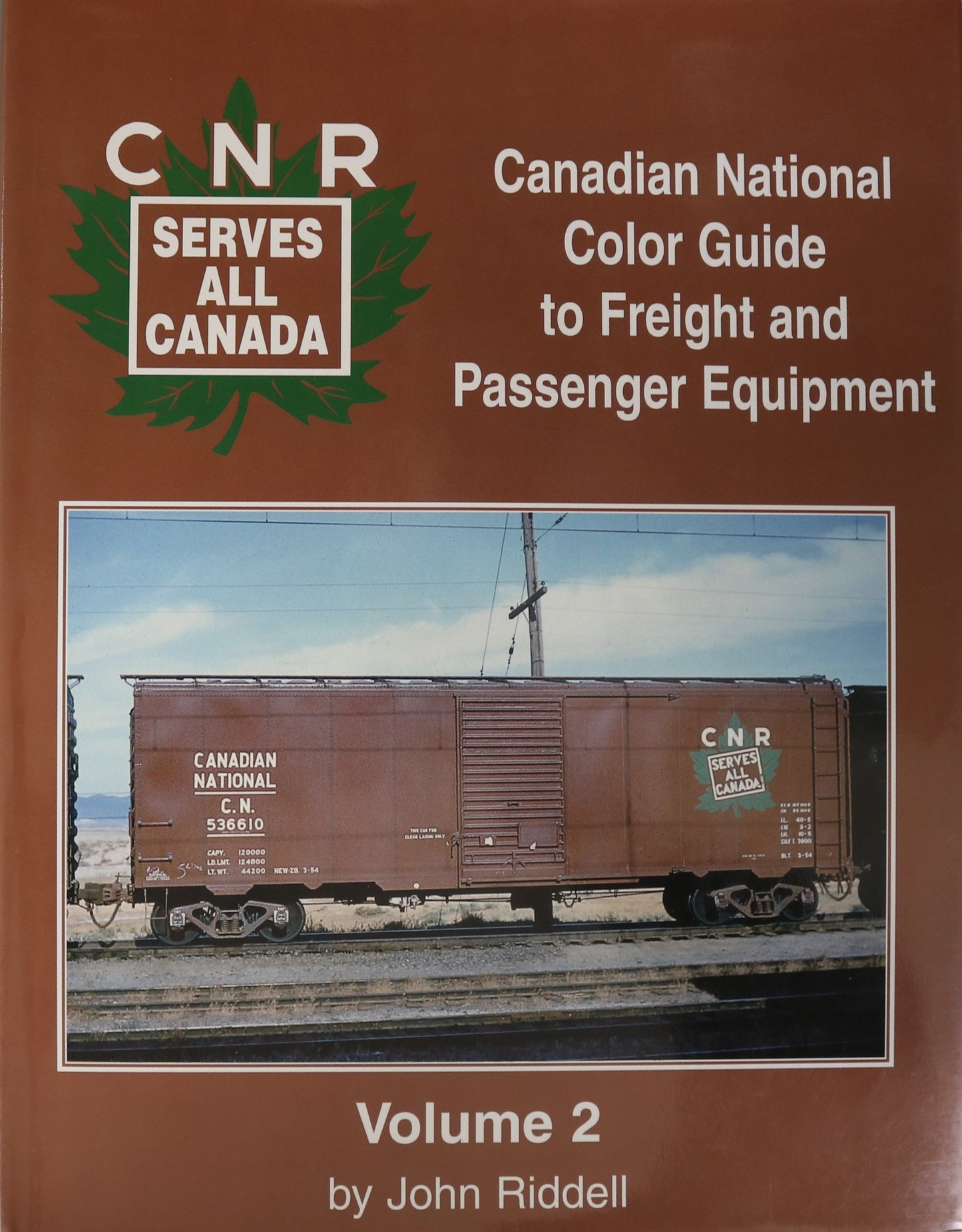 Canadian National Color Guide Vol2 Freight Passenger CN CNR Railway Railroad Book