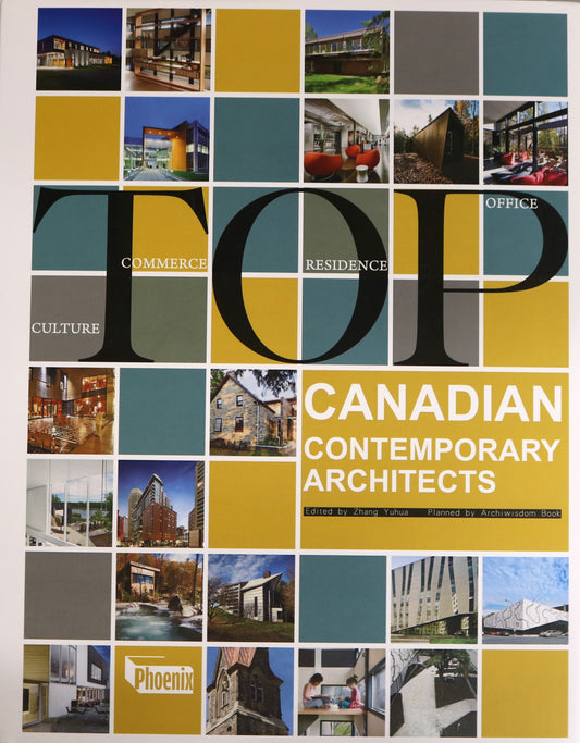 Top Canadian Contemporary Architects Architecture Canada Buildings Design Book