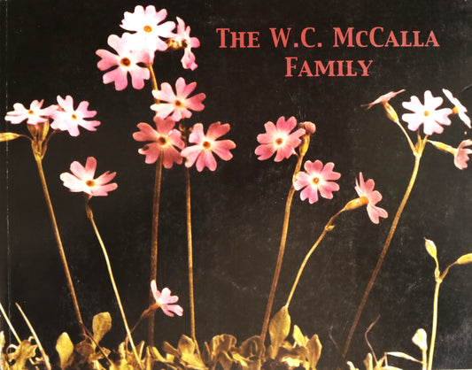 The W.C. McCalla Family Ontario Canada Canadian Family Personal History Used Book