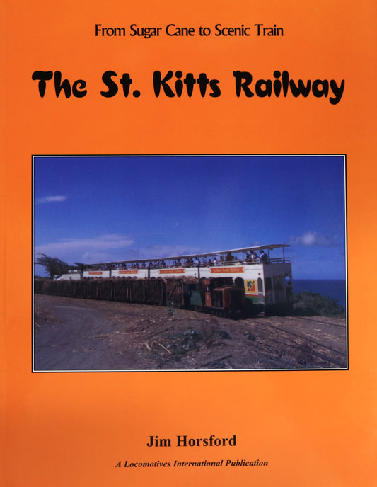 St. Kitts Railway Railroad Caribbean Locomotive Illustrated History Used Book