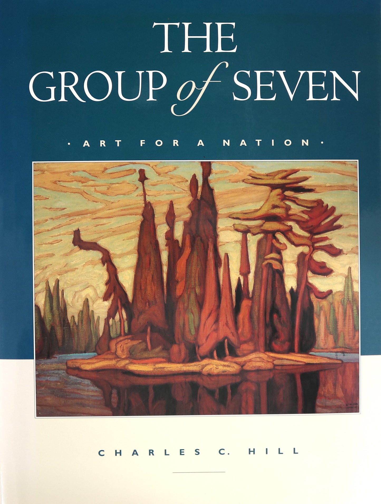 Group of Seven Art for a Nation Canada Canadian Artists Painters Paintings Art Book