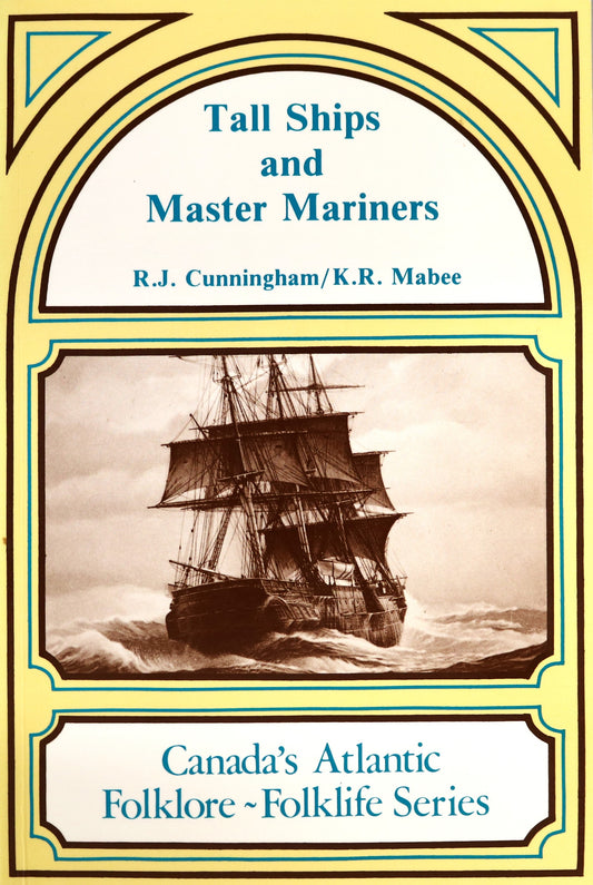 Tall Ships Master Mariners Canada's Atlantic Marine Transport Stories History Book