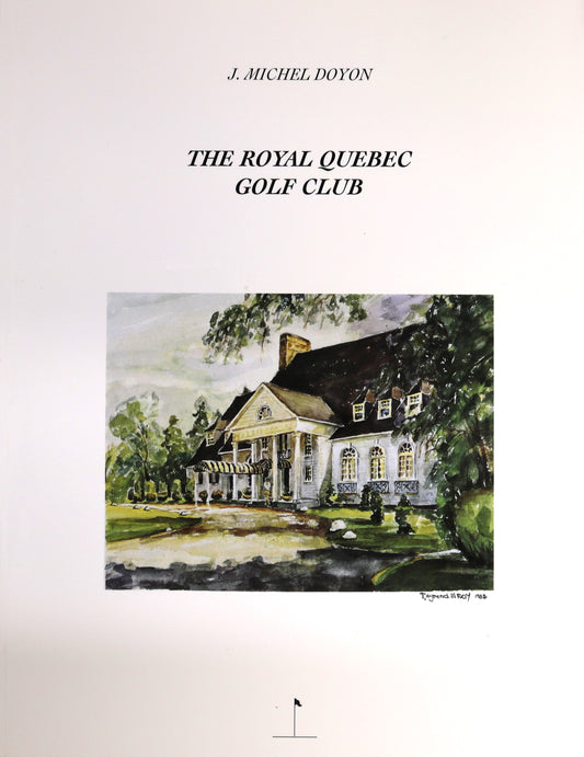 Royal Quebec Golf Club Canada Canadian Golfing Sport History Used Book