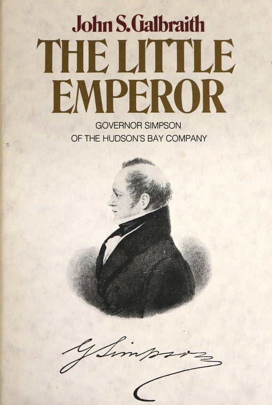 Little Emperor Governor Simpson Hudson Bay Company HBC Canadian History Book