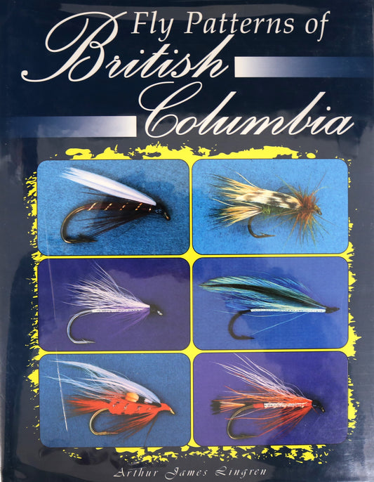Fly Patterns British Columbia BC Trout Salmon Fishing Canada Canadian Guide Book