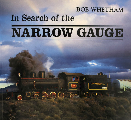 In Search of Narrow Gauge International Railways Railroad Transportation History Book