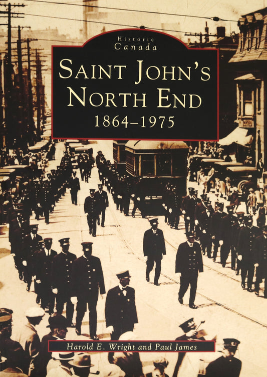 Saint John North End New Brunswick Canada Canadian Pictorial History Used Book