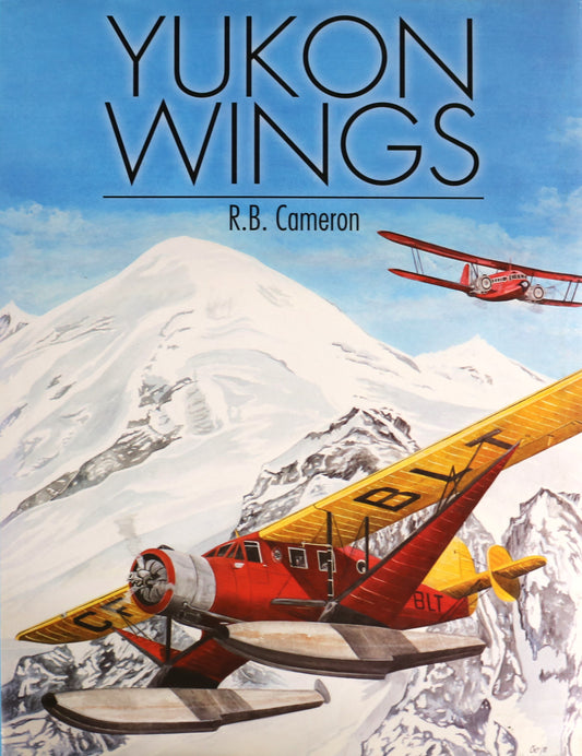 Yukon Wings Canada Canadian Aviation Airplane Plane Aircraft History Used Book