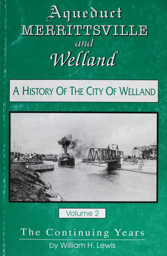 Aqueduct Merrittsville Welland Vol2 Ontario Canada Canadian Local History Book