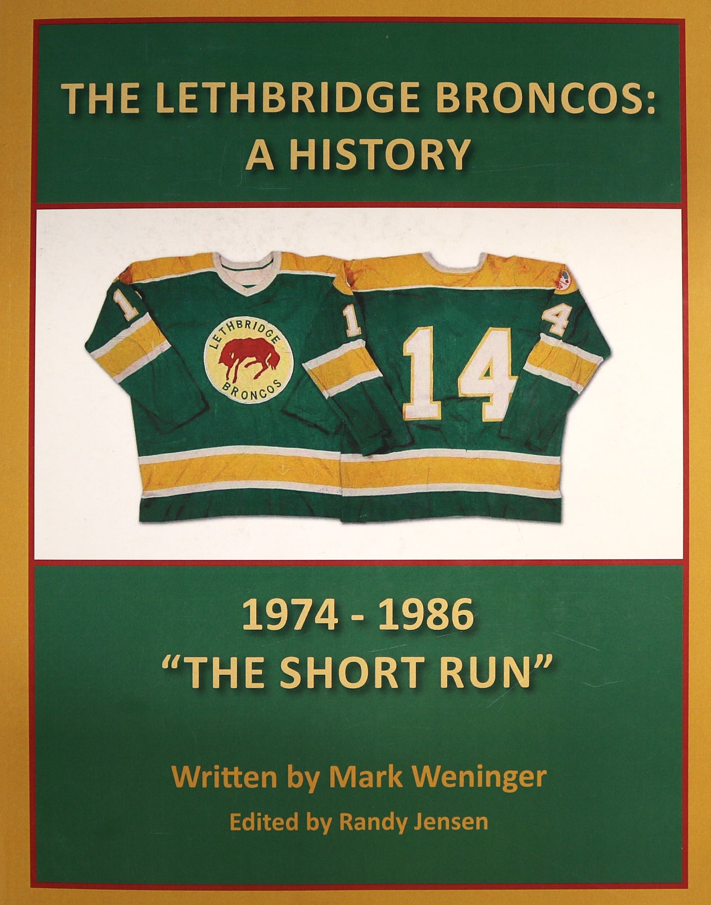 Lethbridge Broncos Hockey Alberta Canada Canadian Provincial Sports History Book