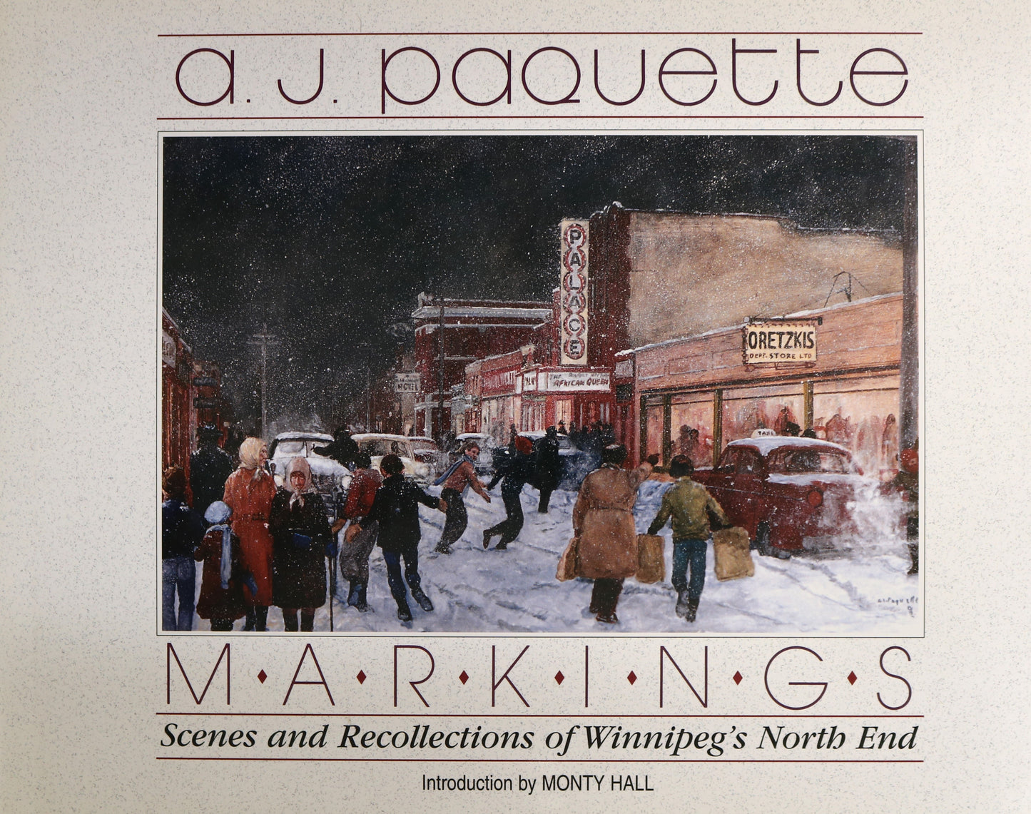 A.J. Paquette Markings Winnipeg North End Manitoba Artist Painter Paintings Art Book