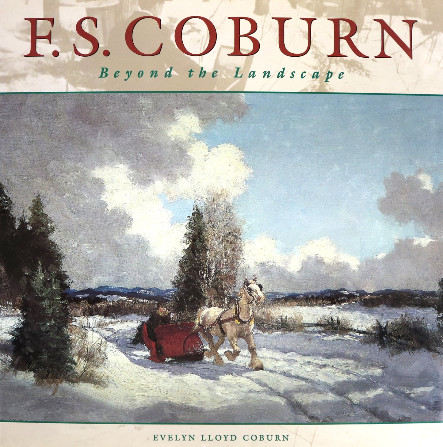 F.S. Coburn Beyond Landscape Canada Canadian Artist Painter Paintings Art Book