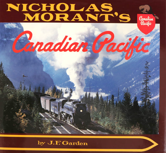 Nicholas Morant Canadian Pacific Railway CPR Canada Photography Photographer Book