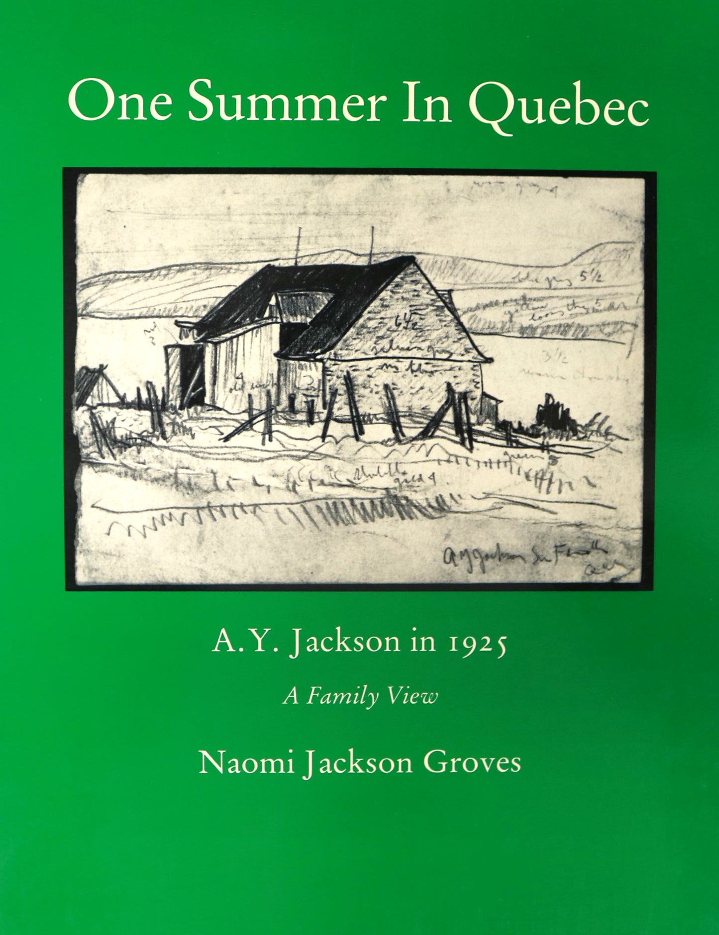 One Summer in Quebec A.Y. Jackson 1925 Sketches Canadian Artist Art Book