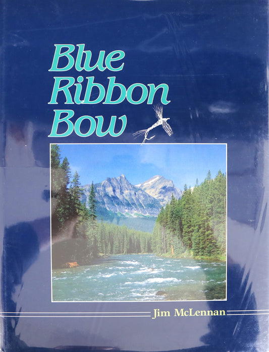 Blue Ribbon Bow River Fly Fishing Trout Alberta Canada Used Book