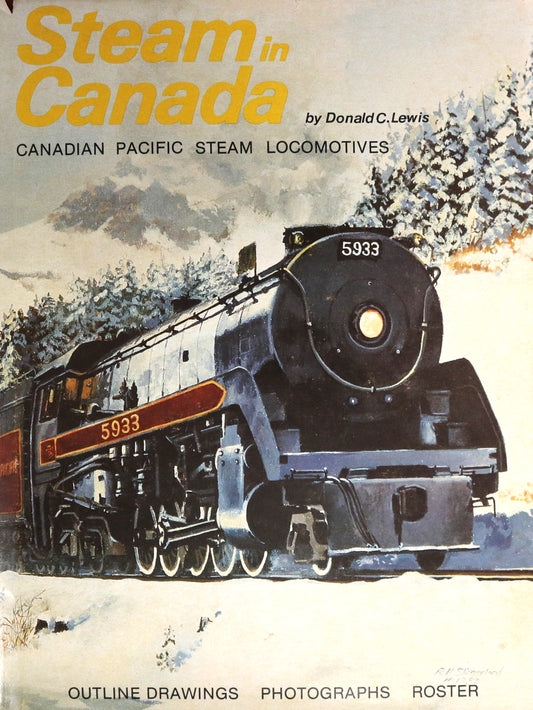 Steam Locomotives in Canada Canadian Pacific Railway CPR CP Railroad History Book