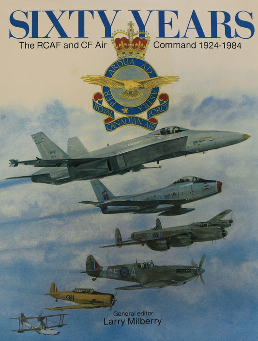 Sixty Years RCAF CF Air Command Canada Canadian Military History Used Book