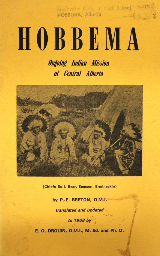Hobbema Ongoing Indian Mission Alberta Canada Canadian First Nations History Book