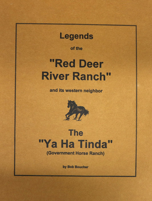 Legends Red Deer River Ranch Ya Ha Tinda Alberta Canada Ranching History Book