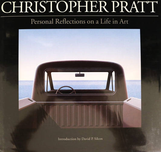 Christopher Pratt Personal Reflections Life Artist Painter Canada Canadian Art Book