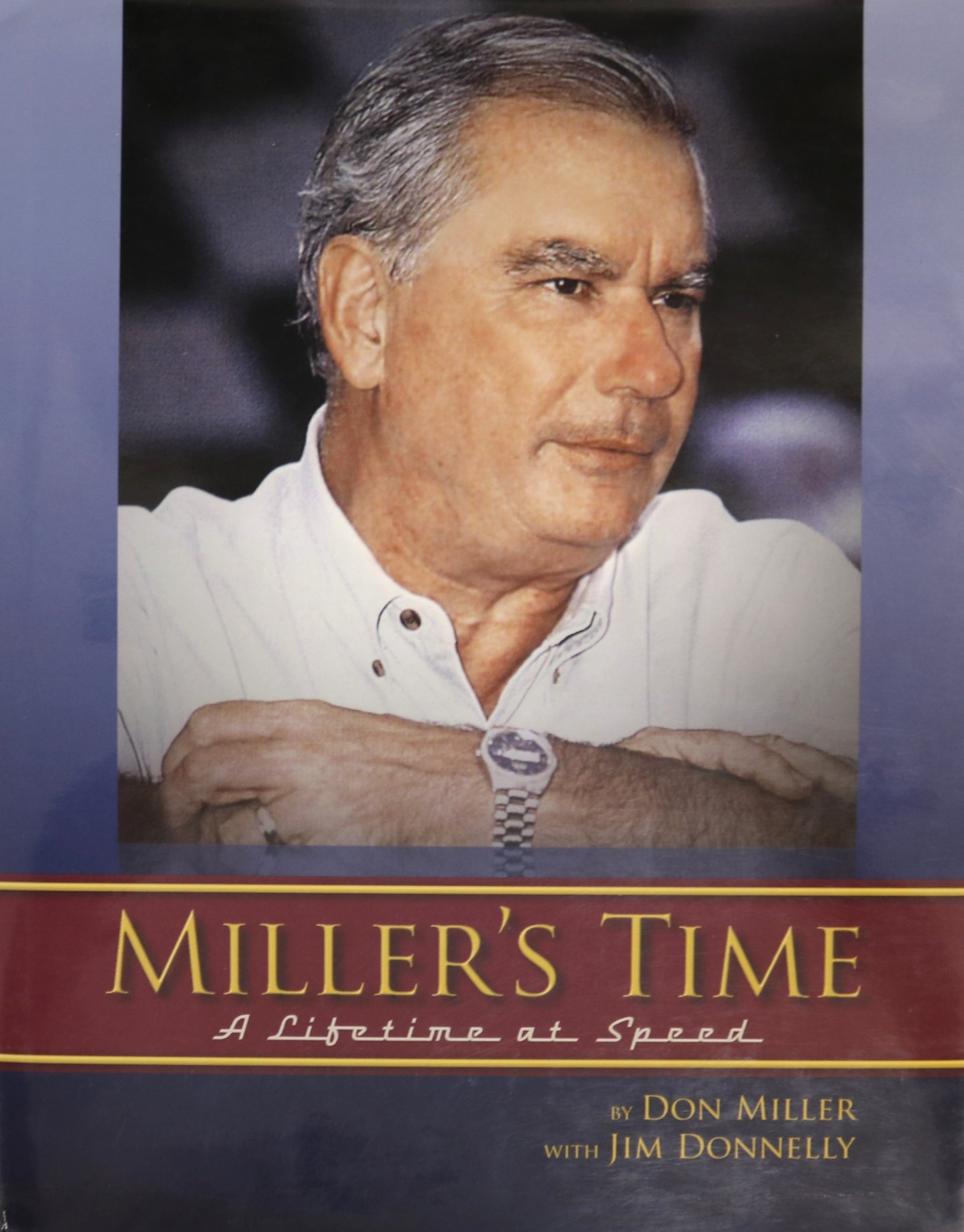 Don Miller's Time Lifetime at Speed NASCAR Racing Racecars Autobiography Book