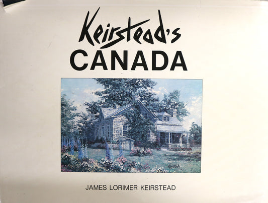 James Lorimer Keirstead's Canada Canadian Artist Painter Paintings Art Book