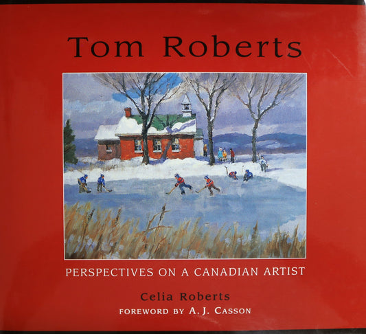 Tom Roberts Perspectives Canada Canadian Artist Painter Paintings Art Book