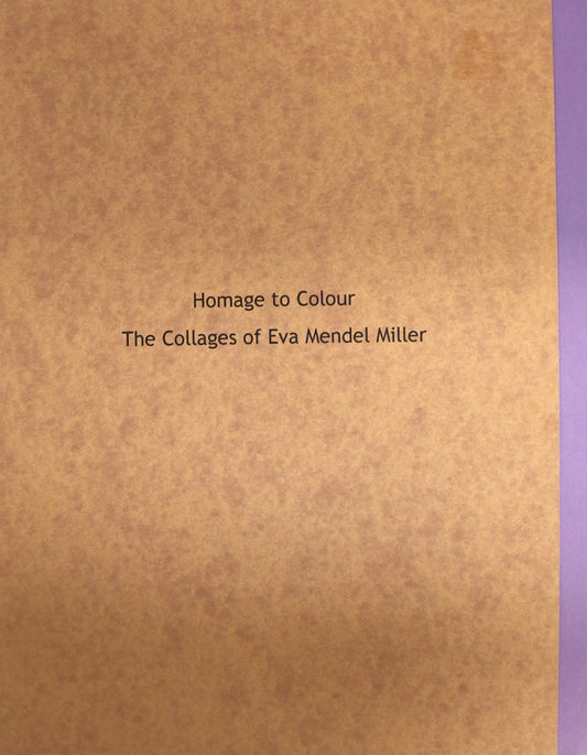 Homage to Colour Eva Mendel Miller Collage Artist Canada Canadian Art Book