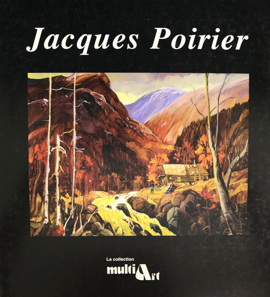 Jacques Poirier Canada Canadian Artist Painter Paintings Art Used Book