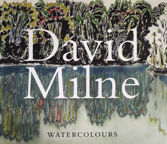 David Milne Watercolours Canada Canadian Artist Painter Paintings Art Book