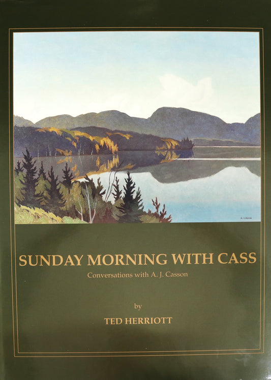 Sunday Morning With A.J. Casson Group of Seven Artist Painter Paintings Art Book