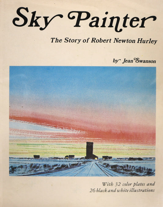 Robert Newton Hurley Sky Painter Canadian Artist Painter Art Biography Used Book