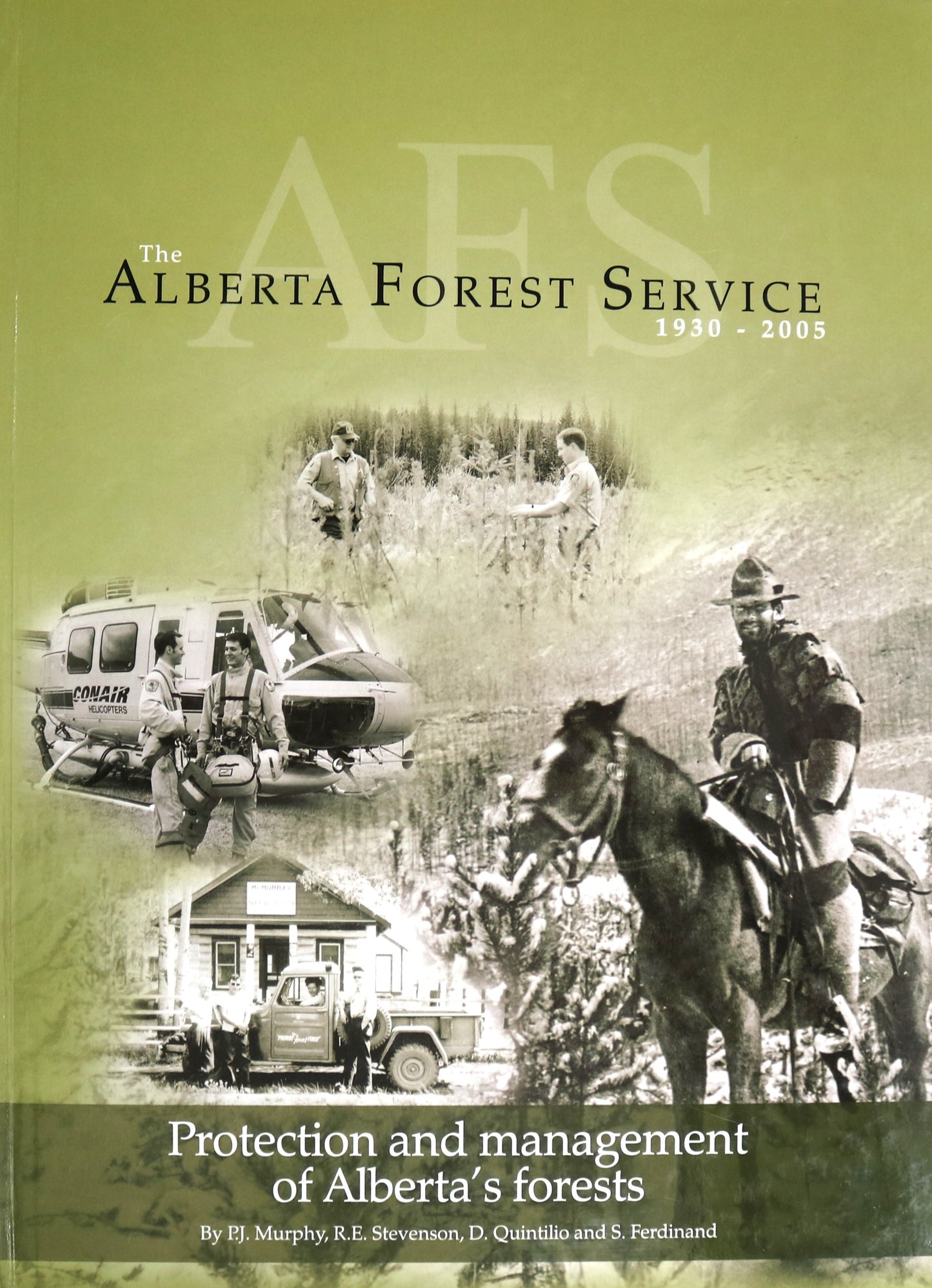 Alberta Forest Service Rangers Foresters Canada Canadian Nature History Book