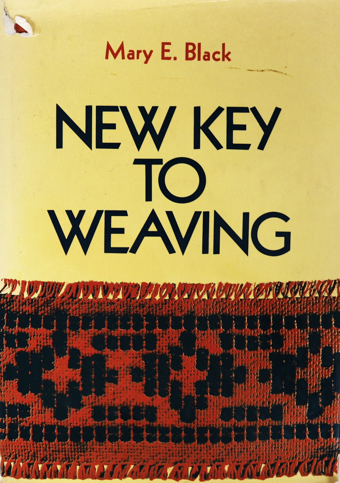 New Key to Weaving Mary E. Black Weaver Fabric Artist Loom Technique Guide Book