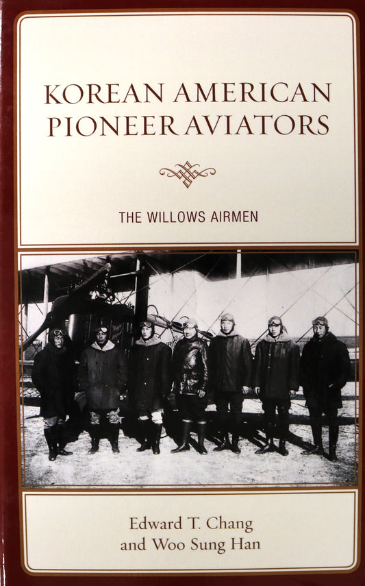 Korean American Pioneer Aviators Willows Airmen Military History Used Book