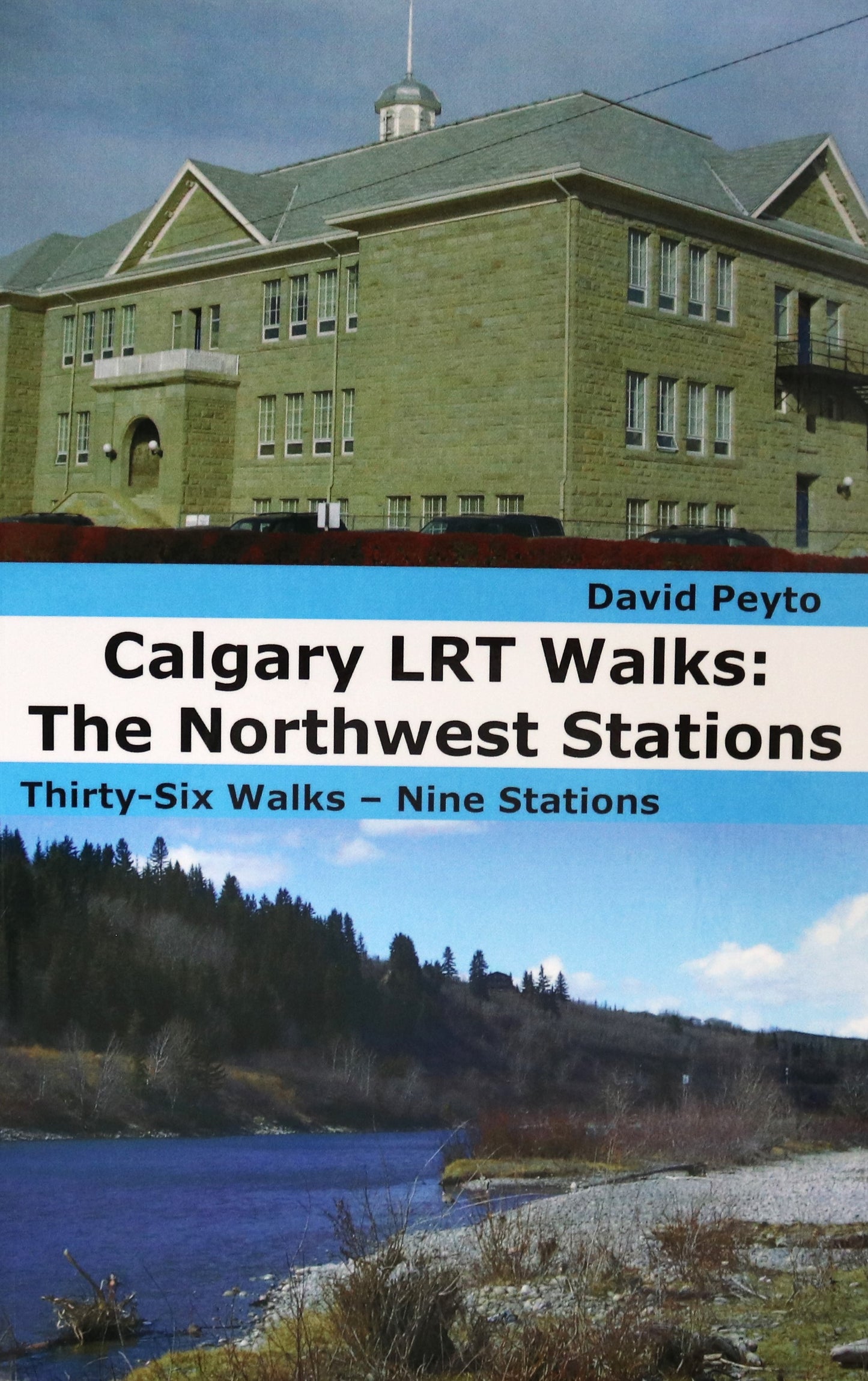 Calgary LRT Walks Northwest Stations Walking Trail Guide Alberta Canadian Book