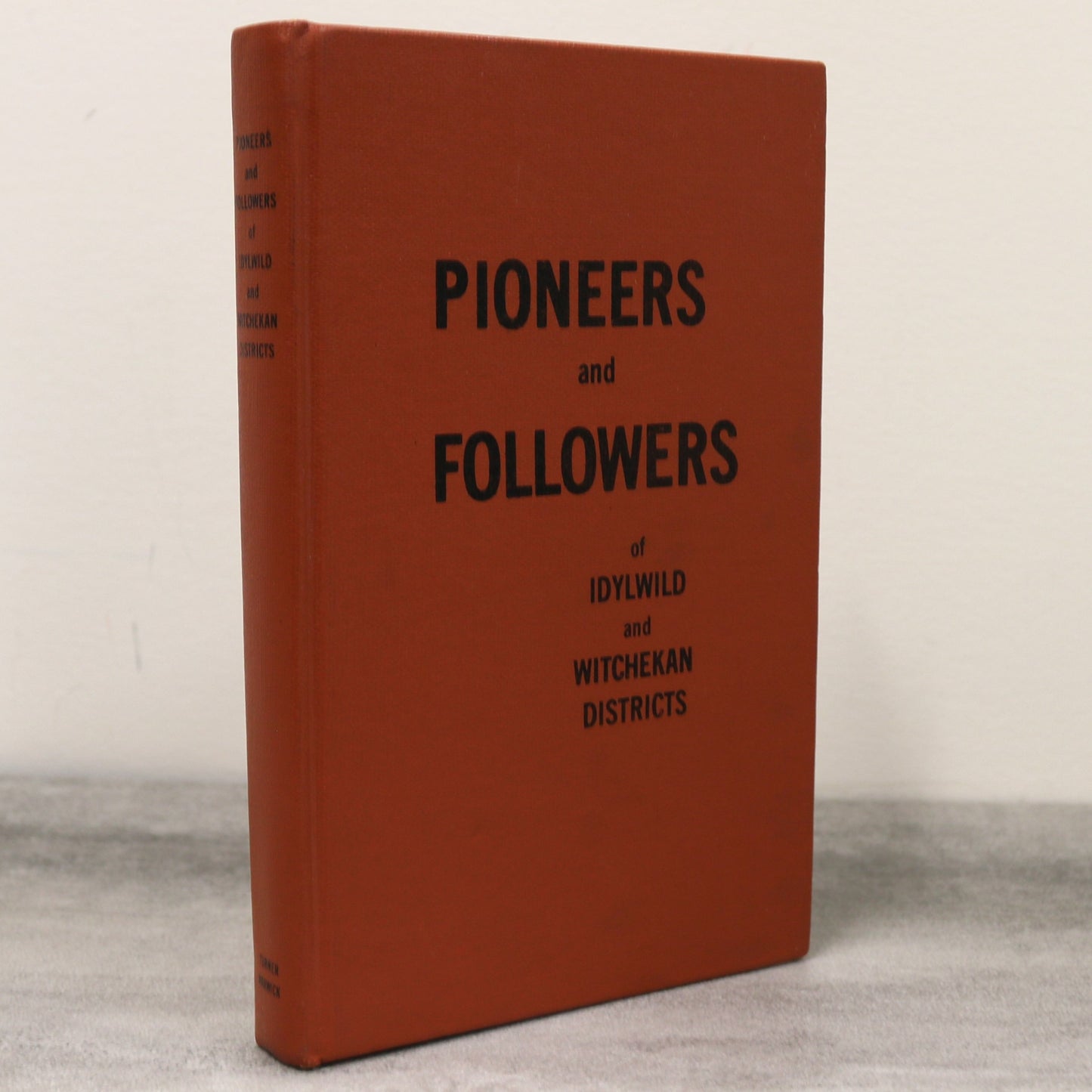 Pioneers Followers Idylwild Witchekan Local History Saskatchewan Canada Book