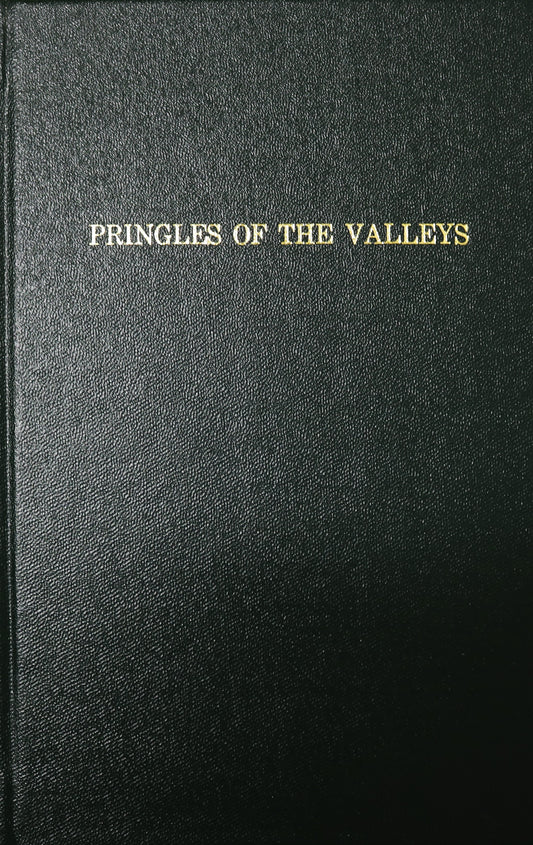 Pringles of Valleys Ancestry Genealogy Family History Scots Scottish Immigrant Book