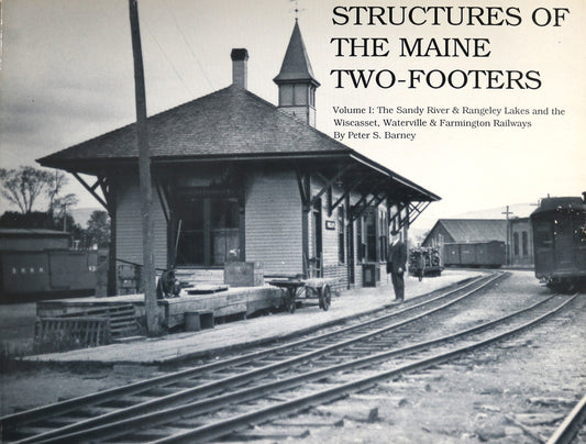 Structures Maine Two-Footers Vol 1 Railways Trains Buildings Transportation Book