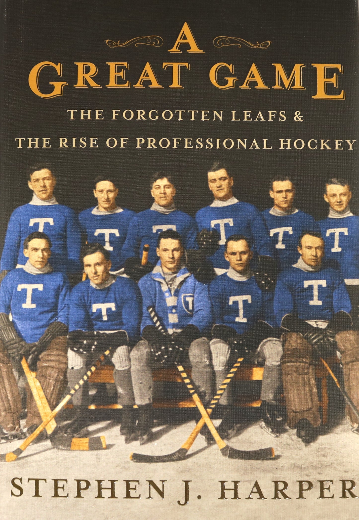 Great Game Forgotten Leafs Hockey Sports History Maple Leafs Stephen Harper Book