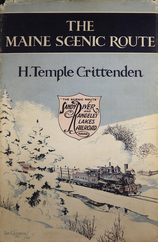 Maine Scenic Route Sandy River Rangely Lakes Railroad Train Railway History Book