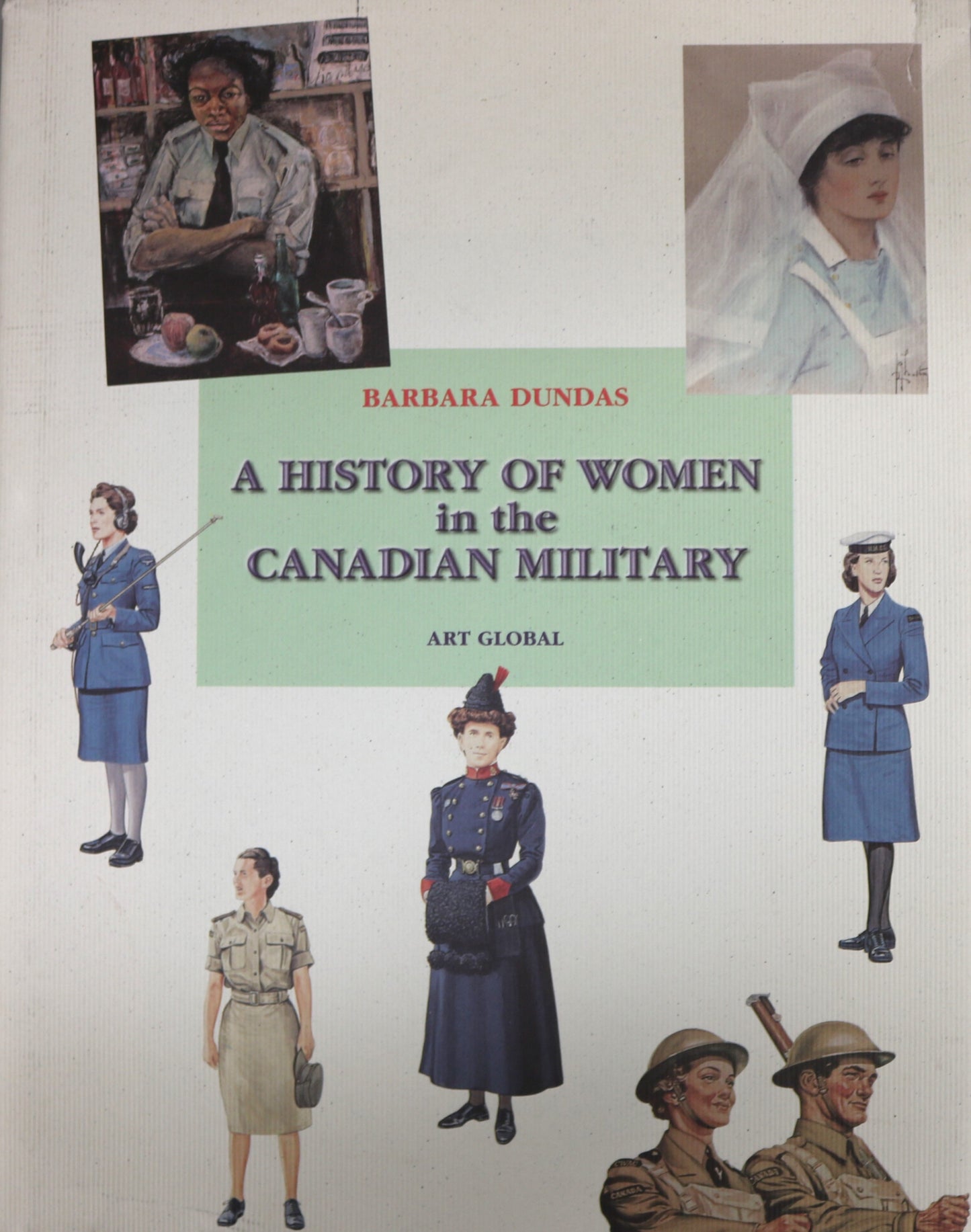 History Women Canadian Military Soldiers Canada CAF Army RCAF History Book