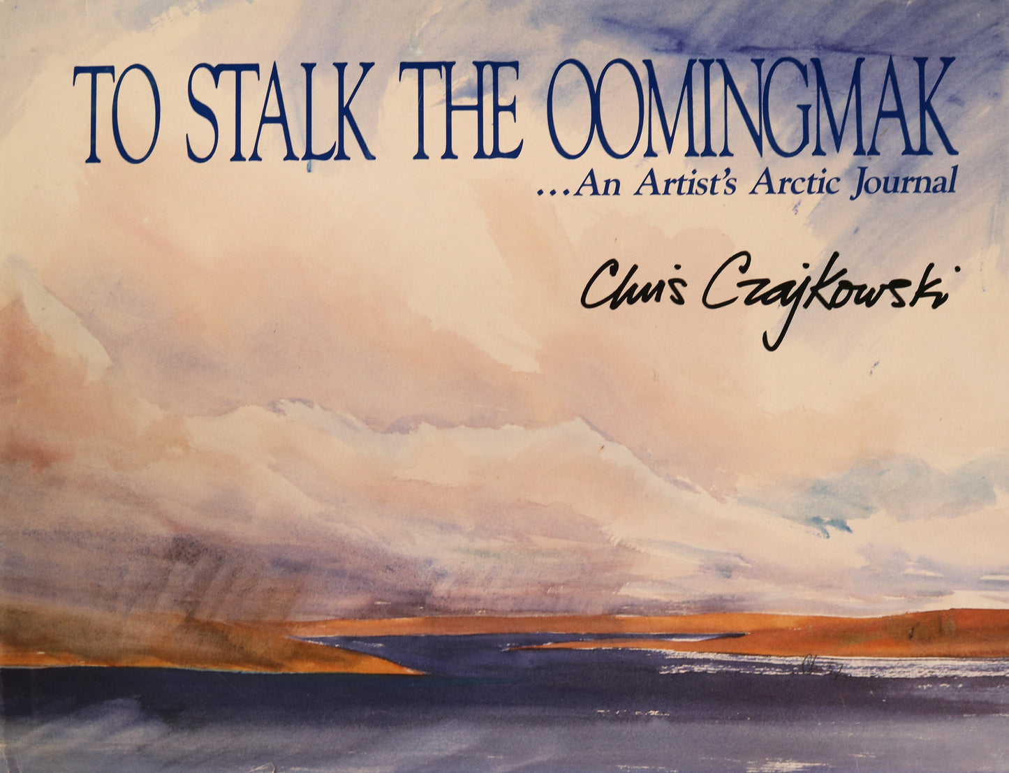 Stalk Oomingmak Artists Arctic Chris Czajkowski Nature Canada Canadian Art Book