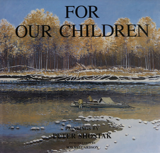 For Our Children Peter Shostak Paintings Artist Canadian Ukrainian Biography Art Book