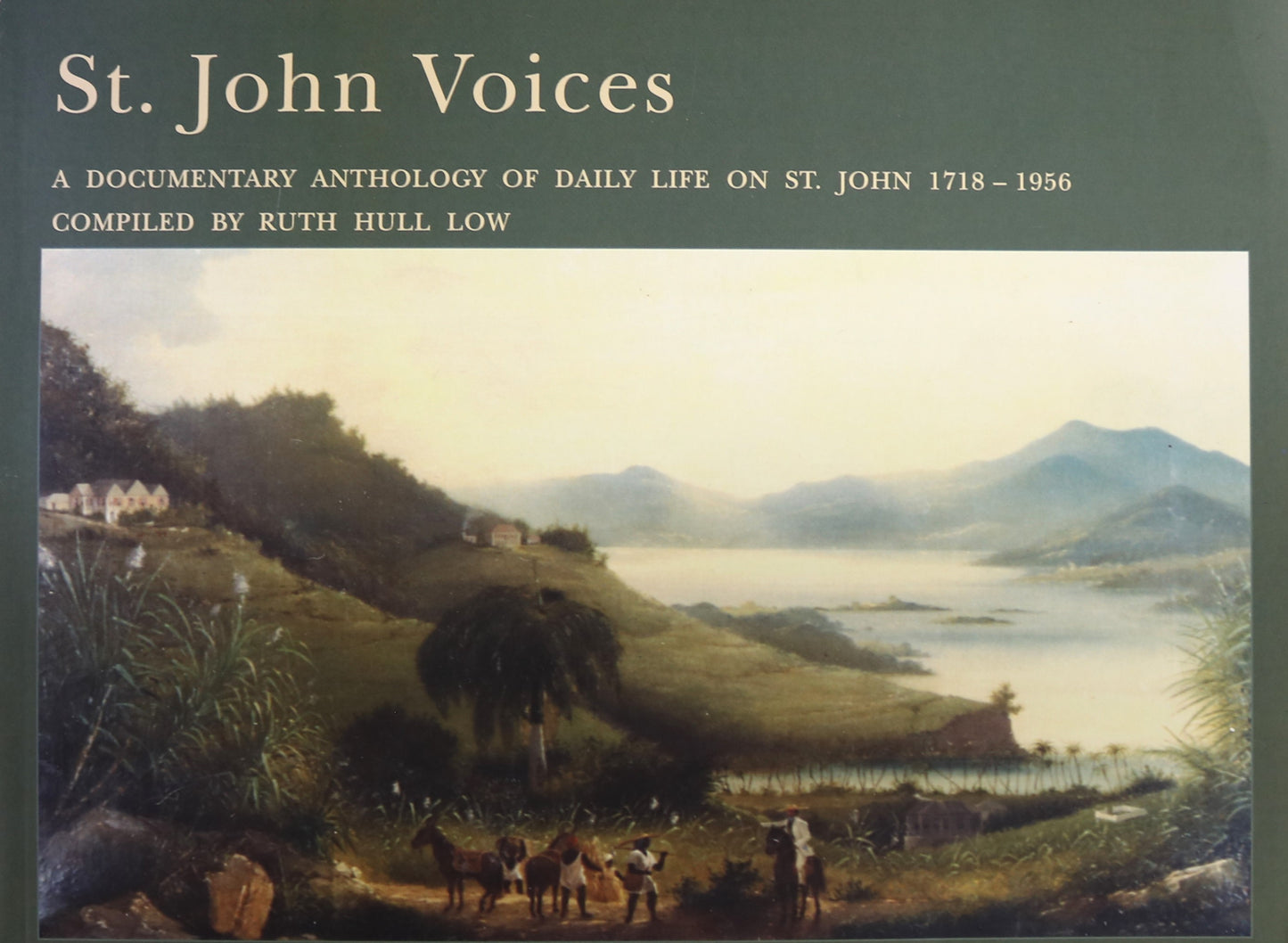 St. John Voices Pictures History Virgin Islands Island Anthology Book