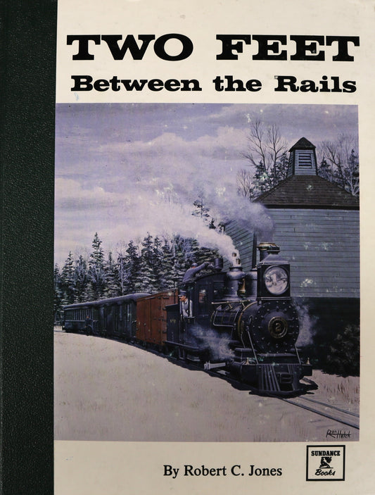 Two Feet Between Rails Vol 1 Sandy River Railway Trains Railroad History Book