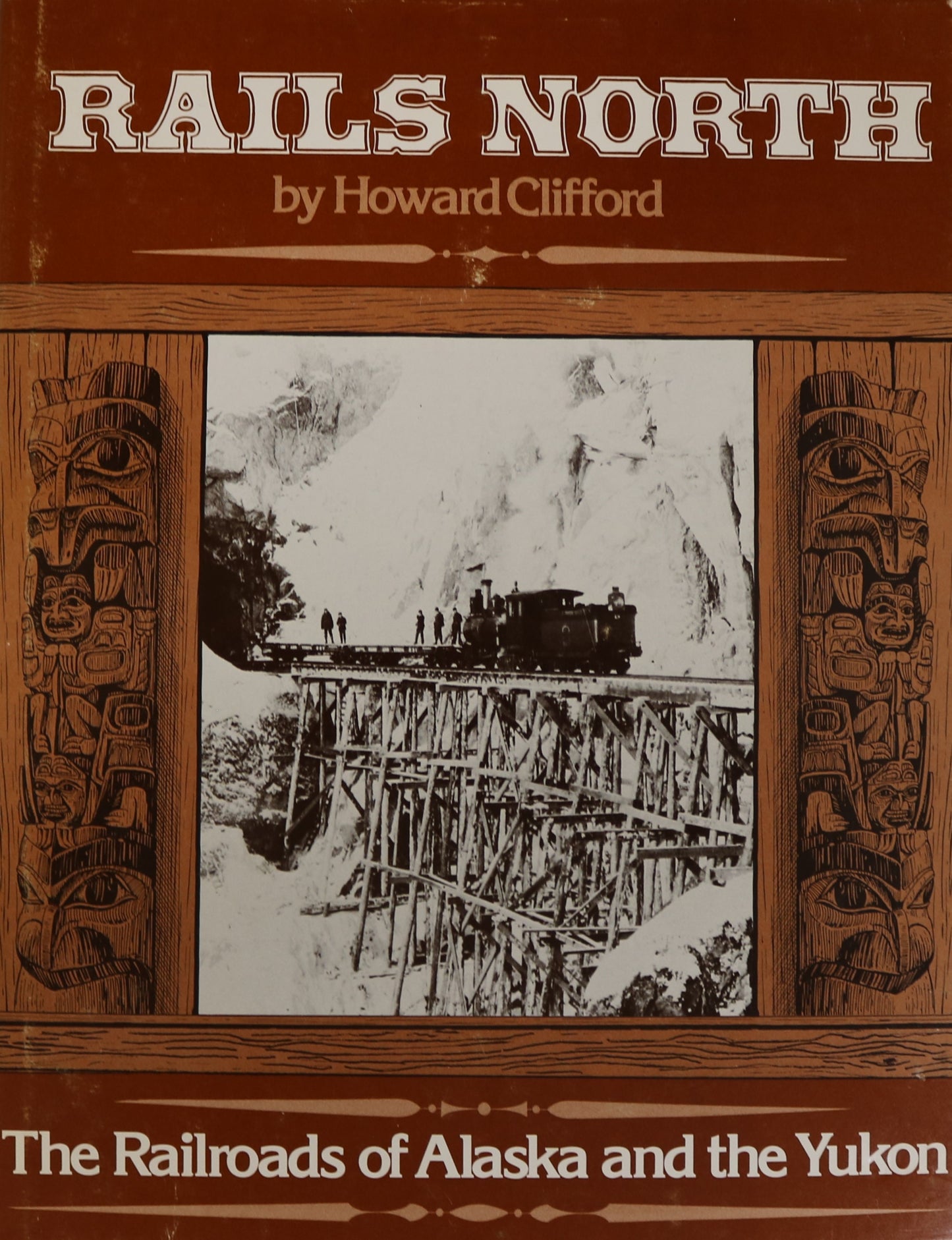 Rails North Alaska Yukon Railroad Railway Trains Transportation History Used Book