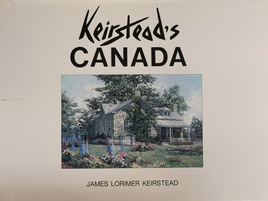 James Lorimer Keirstead Canada Canadian Artist Painter Paintings Art Book